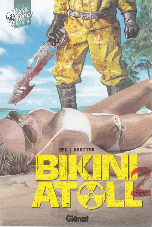 Couverture de l'album Bikini atoll Tome 2 Première partie