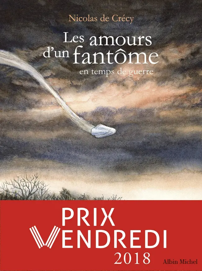 Couverture de l'album Les amours d'un fantôme en temps de guerre