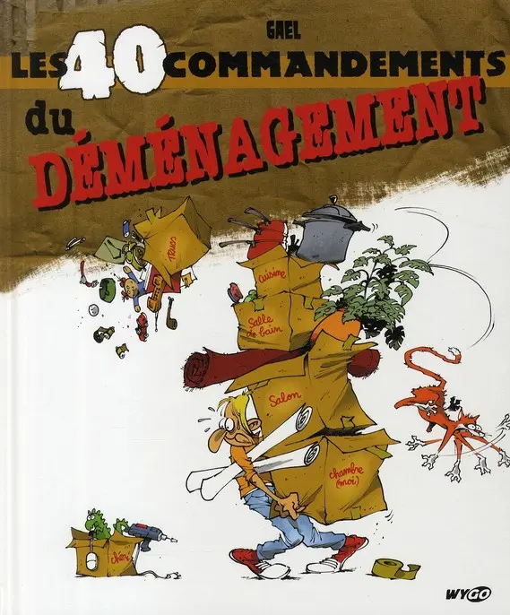 Couverture de l'album Les 40 commandements du déménagement