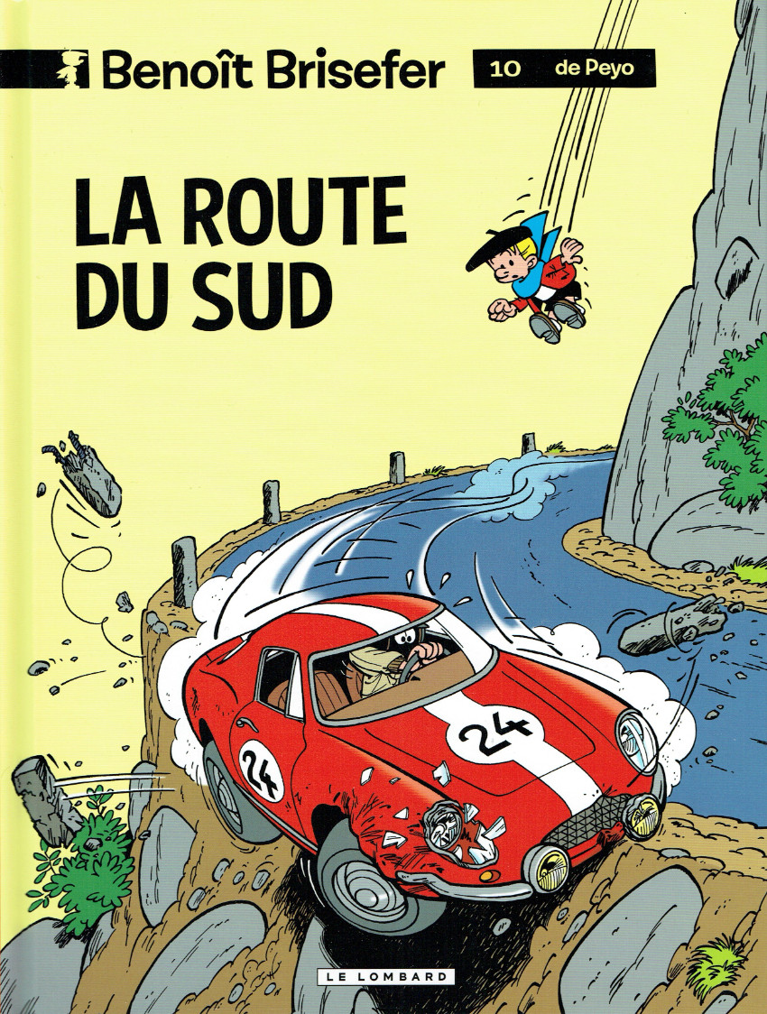 Couverture de l'album Benoît Brisefer Tome 10 La route du Sud