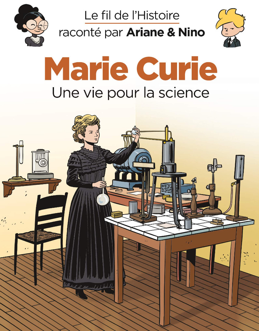 Couverture de l'album Le Fil de l'Histoire 20 Marie Curie - Une vie pour la science