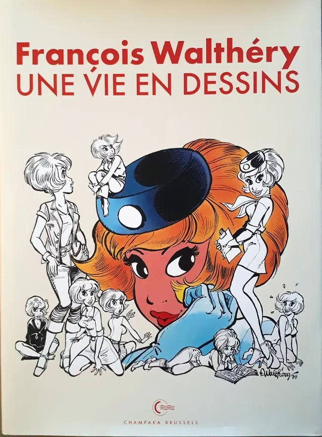 Couverture de l'album Une vie en dessins 1 François Walthéry