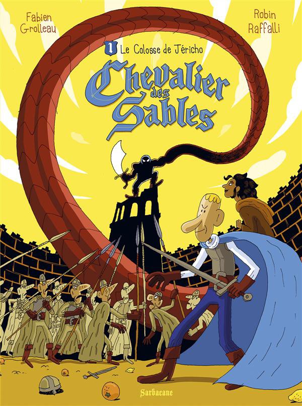 Couverture de l'album Chevalier des sables Tome 1 Le colosse de Jéricho