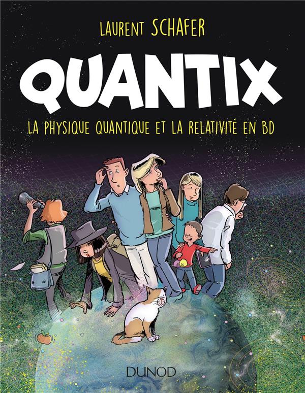 Couverture de l'album Quantix La physique quantique et la relativité en BD