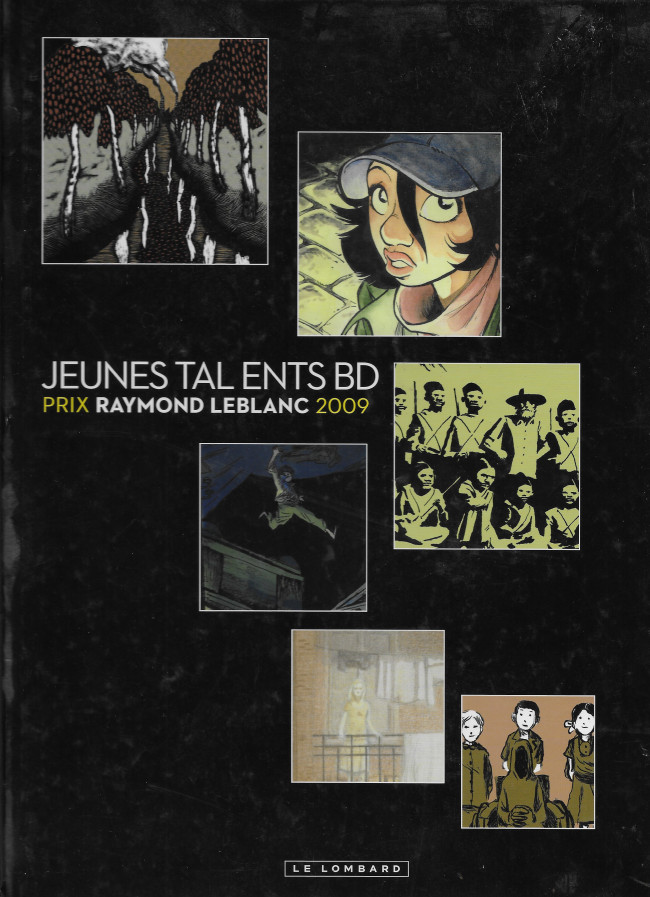 Couverture de l'album Prix Raymond Leblanc Jeunes talents BD  Prix Raymond Leblanc 2009