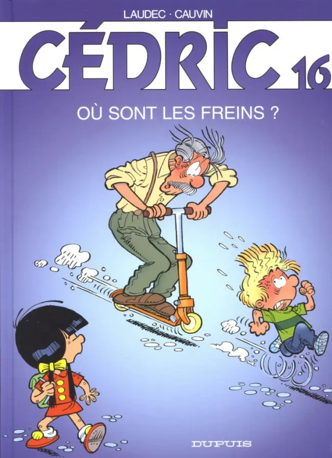 Couverture de l'album Cédric Tome 16 Où sont les freins ?