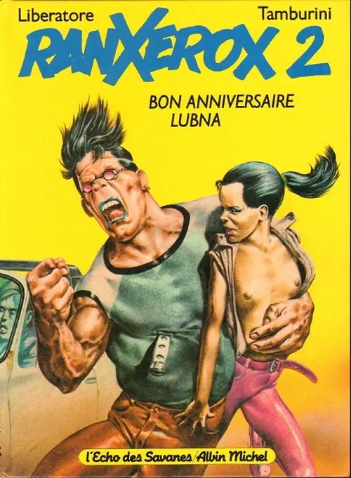 Couverture de l'album RanXerox Tome 2 Bon anniversaire Lubna