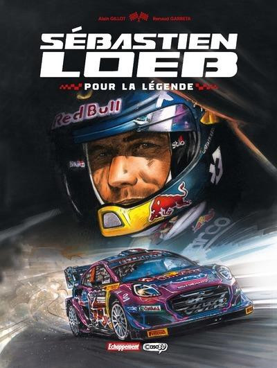 Couverture de l'album Sébastien Loeb Pour la légende