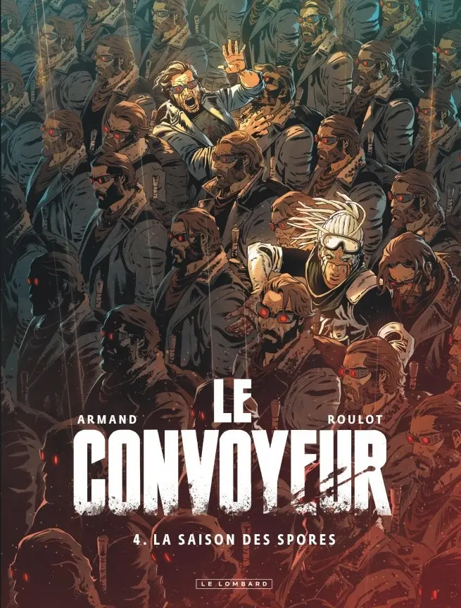 Couverture de l'album Le convoyeur 4 La saison des spores