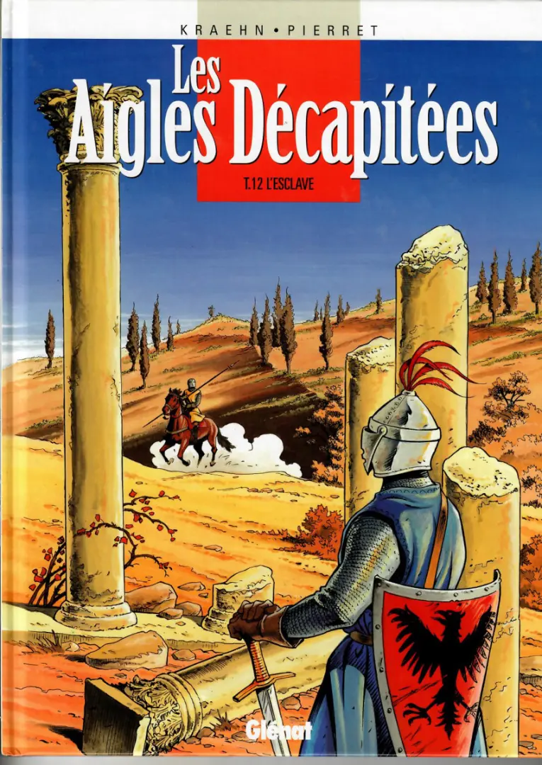 Couverture de l'album Les Aigles décapitées Tome 12 l'esclave