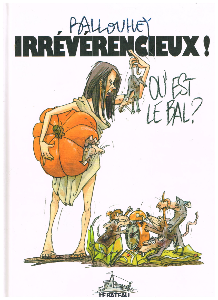 Couverture de l'album Irrévérencieux ! Où est le bal ?