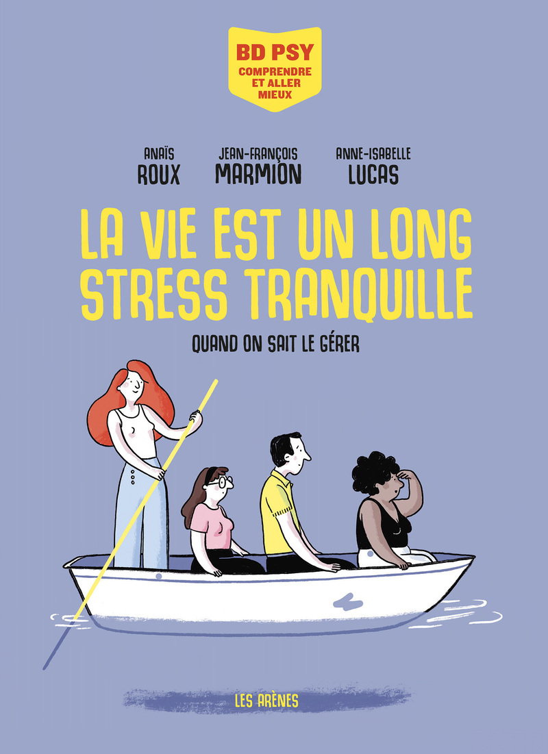 Couverture de l'album La vie est un long stress tranquille Quand on sait le gérer