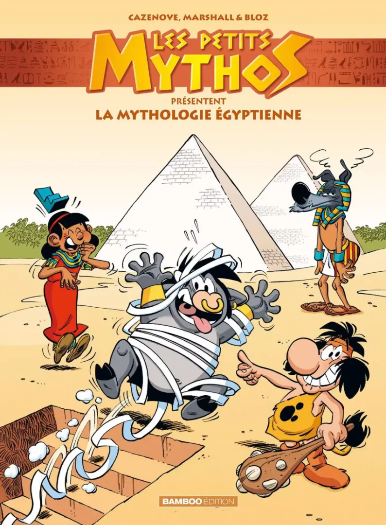 Couverture de l'album Les petits mythos présentent ... 3 La mythologie égyptienne