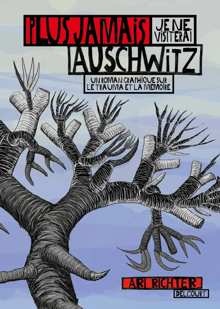 Couverture de l'album Plus jamais je ne visiterai Auschwitz