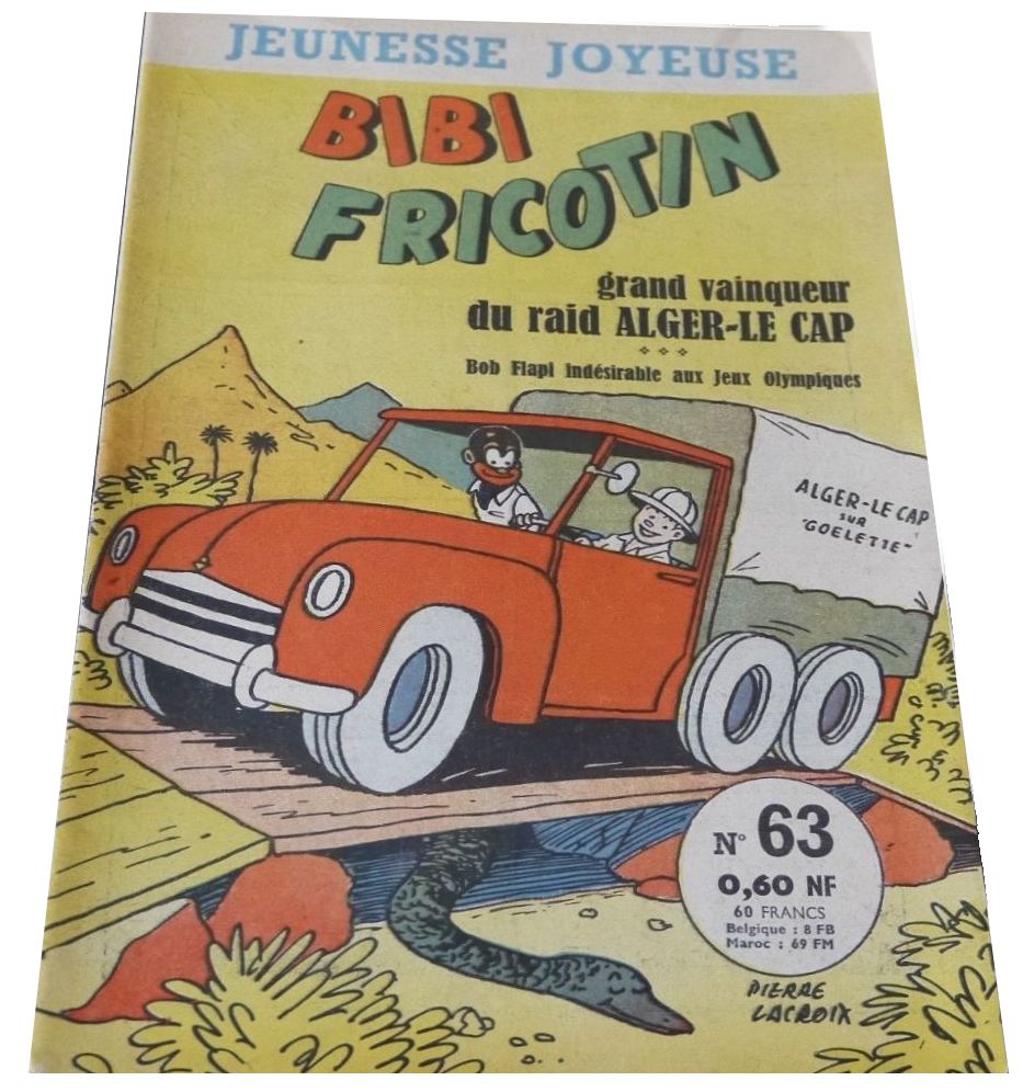 Couverture de l'album Bibi Fricotin Tome 63 Bibi Fricotin grand vainqueur du raid Alger-Le Cap