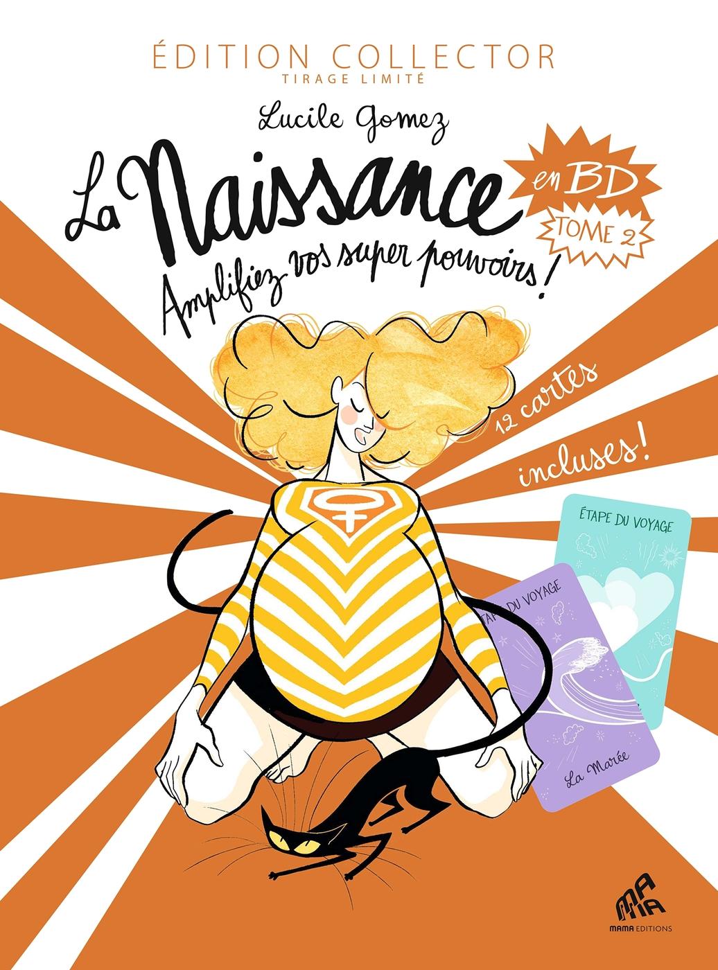 Couverture de l'album La naissance en BD Tome 2 Amplifiez vos super pouvoirs !