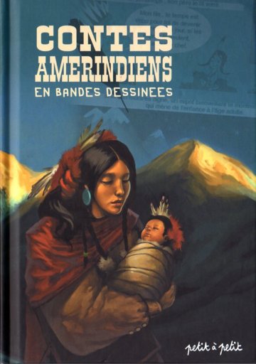 Couverture de l'album Contes du monde en bandes dessinées Contes Amérindiens en bandes dessinées