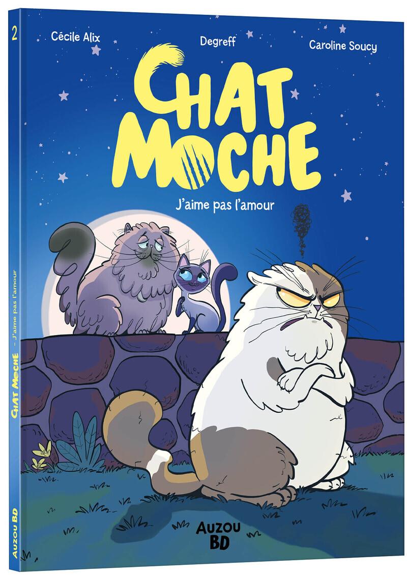 Couverture de l'album Chat Moche 2 J'aime pas l'amour