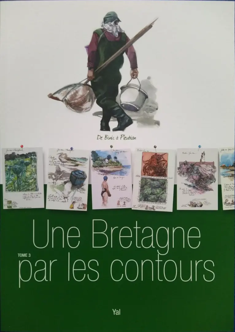 Couverture de l'album Une Bretagne par les contours Tome 3 De Binic à Pleubian