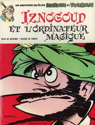 Couverture de l'album Iznogoud Tome 6 Iznogoud et l'ordinateur magique