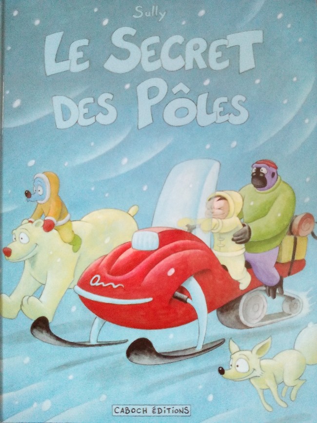 Couverture de l'album Les aventures d'Achille Tome 3 Le Secret des Pôles