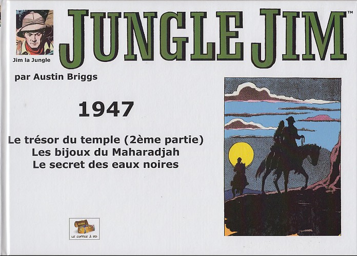 Couverture de l'album Jungle Jim 1947 - Le trésor du temple (2eme partie) - les bijoux du Maharadjah - Le secret des eaux noires