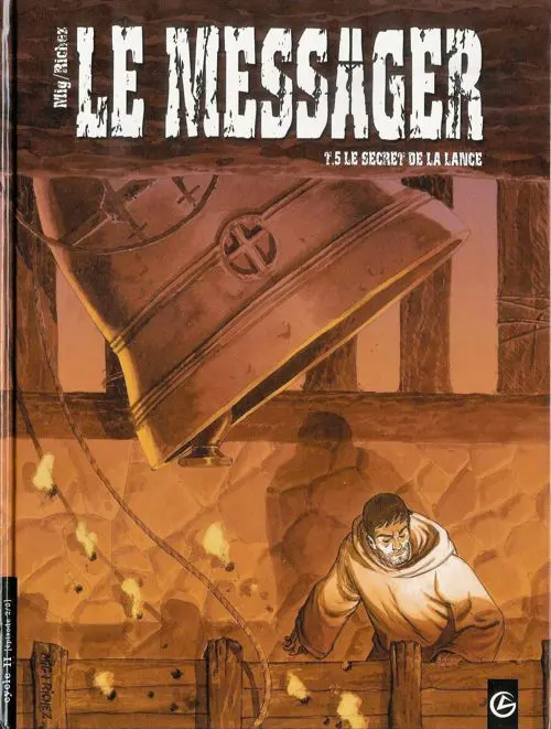 Couverture de l'album Le Messager Tome 5 Le secret de la lance