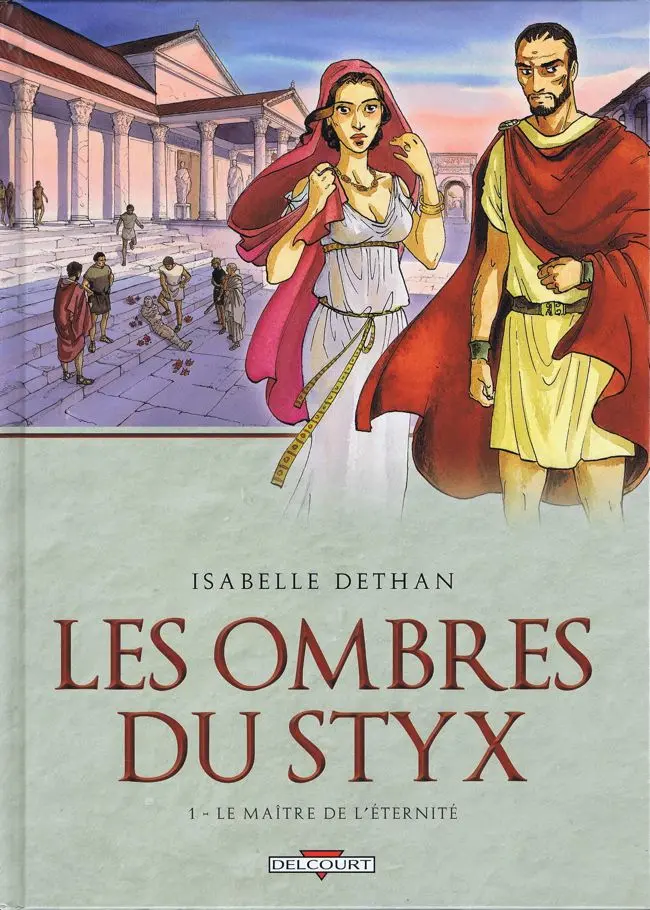 Couverture de l'album Les Ombres du Styx Tome 1 Le maître de l'éternité