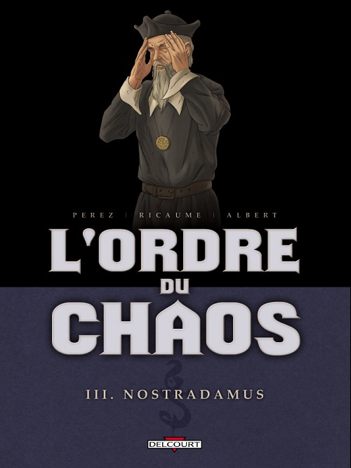 Couverture de l'album L'Ordre du chaos III Nostradamus