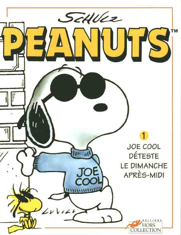 Couverture de l'album Peanuts Tome 1 Joe Cool déteste le dimanche après-midi