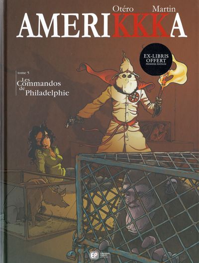 Couverture de l'album Amerikkka Tome 5 Les commandos de Philadelphie