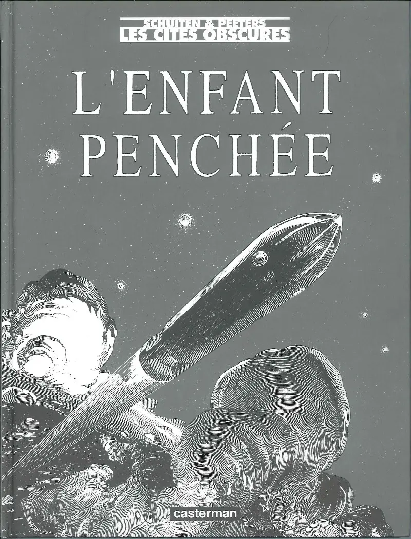 Autre de l'album Les Cités obscures Tome 6 L'enfant penchée