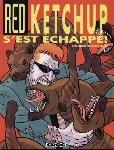 Couverture de l'album Red Ketchup Tome 3 Red Ketchup s'est échappé