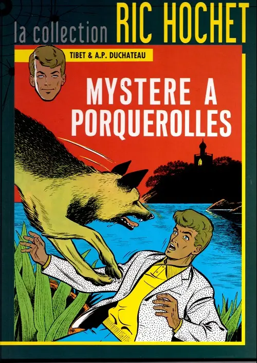 Couverture de l'album Ric Hochet La collection Tome 2 Mystère à Porquerolles