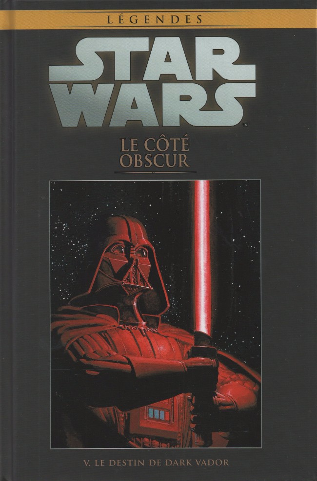 Couverture de l'album Star Wars - Légendes - La Collection Tome 2 Le Côté Obscur - V. Le destin de Dark Vador