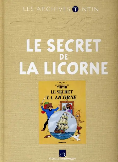Couverture de l'album Les archives Tintin Tome 5 Le Secret de La Licorne