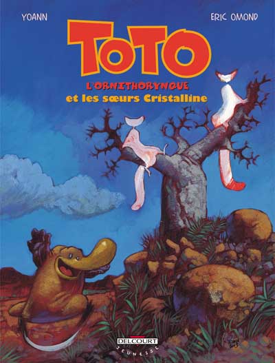 Couverture de l'album Toto l'ornithorynque Tome 5 Toto l'ornithorynque et les sœurs Cristalline