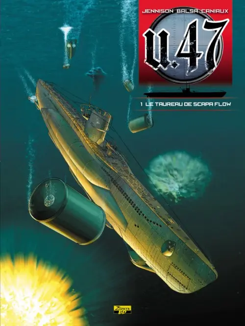 Couverture de l'album U.47 Tome 1 Le Taureau de Scapa Flow