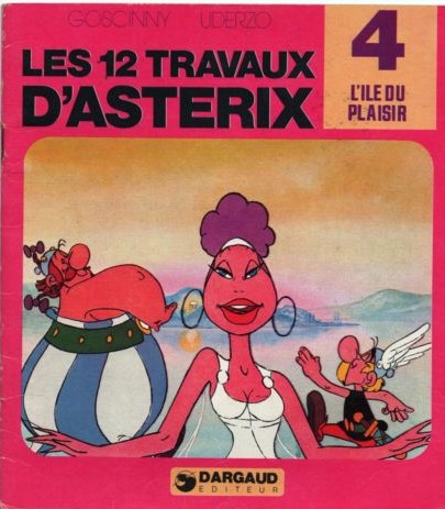 Couverture de l'album Les 12 travaux d'Astérix Tome 4 L'ile du plaisir