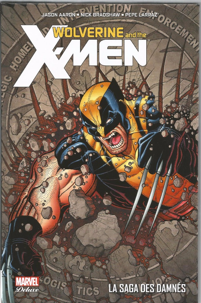 Couverture de l'album Wolverine and the X-Men Tome 4 La Saga des Damnés