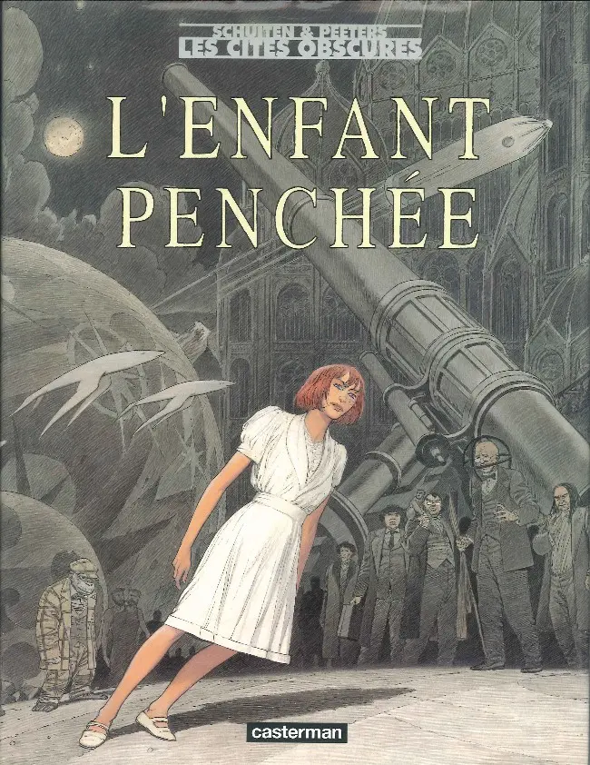 Couverture de l'album Les Cités obscures Tome 6 L'enfant penchée