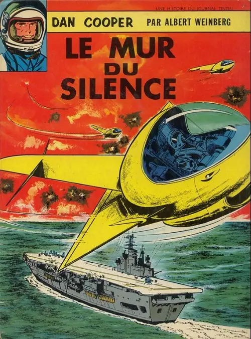 Couverture de l'album Les aventures de Dan Cooper Tome 3 Le mur du silence
