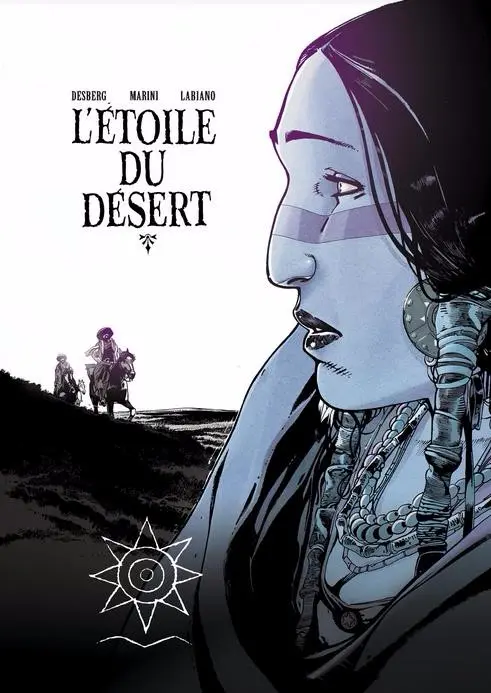 Couverture de l'album L'Étoile du désert Tome 3 L'étoile du désert 3