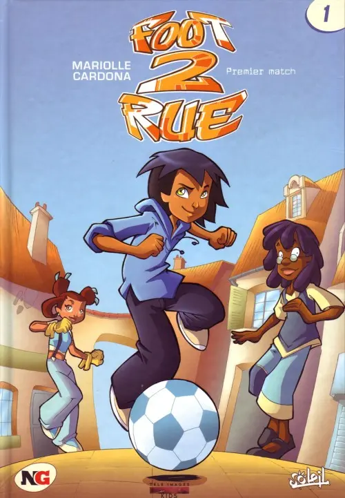 Couverture de l'album Foot 2 rue Tome 1 Premier match
