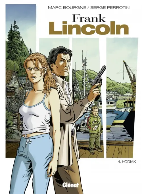 Couverture de l'album Frank Lincoln Tome 4 Kodiak