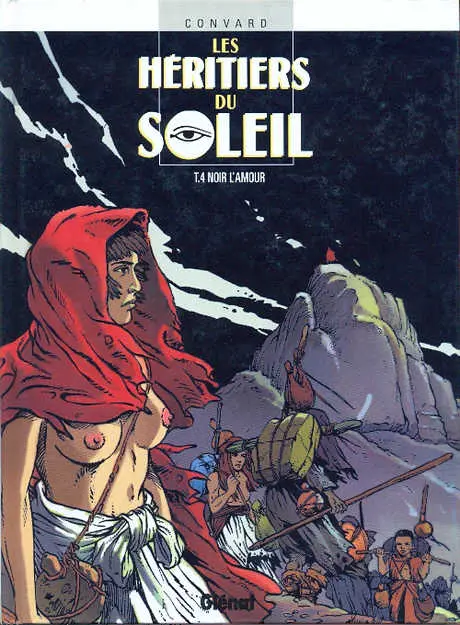 Couverture de l'album Les Héritiers du soleil Tome 4 Noir l'amour
