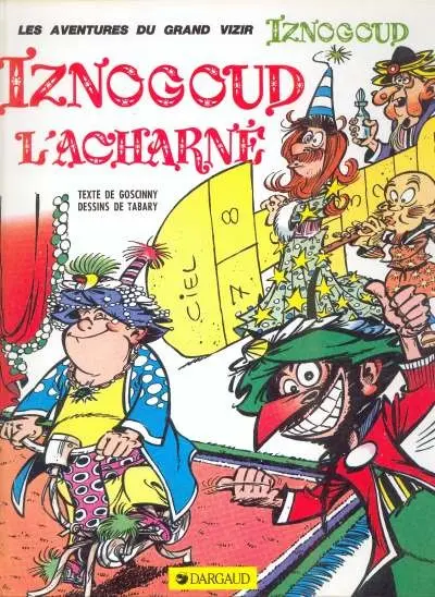 Couverture de l'album Iznogoud Tome 10 Iznogoud, l'acharné
