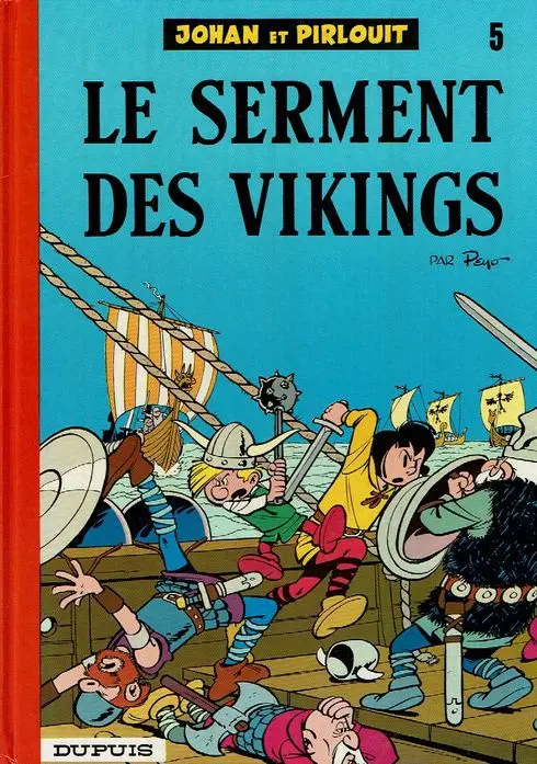 Couverture de l'album Johan et Pirlouit Tome 5 Le serment des vikings