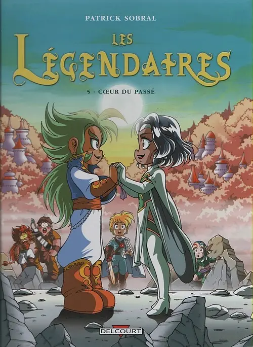 Couverture de l'album Les Légendaires Tome 5 Cœur du passé