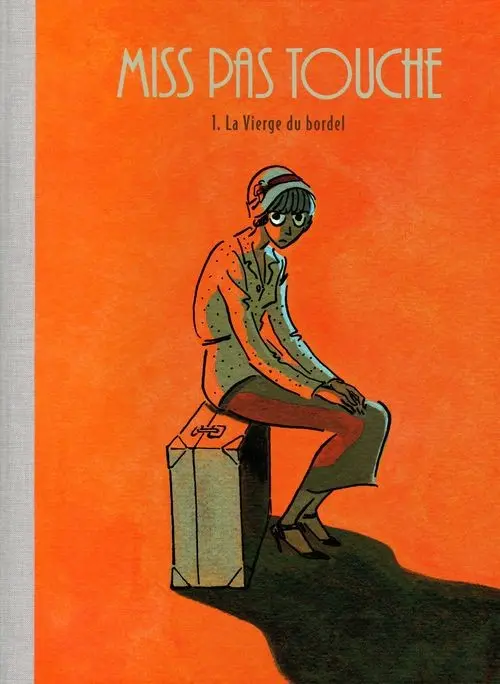 Couverture de l'album Miss pas touche Tome 1 La Vierge du bordel